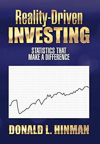 Reality-Driven Investing Statistics That Make A Difference [Hardcover]