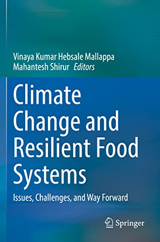 Climate Change and Resilient Food Systems: Issues, Challenges, and Way Forward [Paperback]