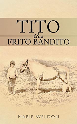 Tito the Frito Bandito [Paperback]