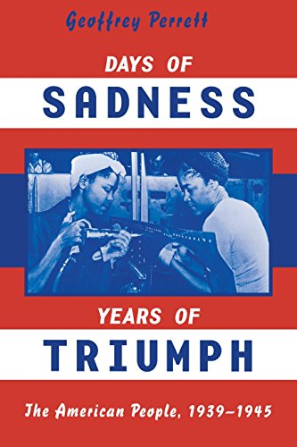 Days of Sadness, Years of Triumph [Paperback]