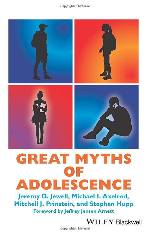 Great Myths of Adolescence [Paperback]