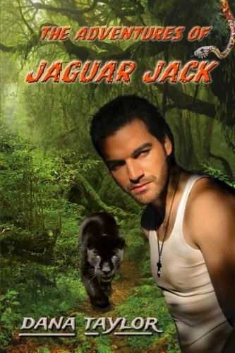 The Adventures Of Jaguar Jack (supernal Series) (volume 3) [Paperback]