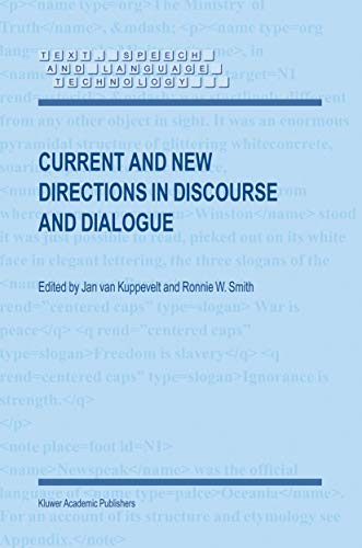 Current and New Directions in Discourse and Dialogue [Paperback]