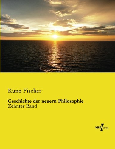 Geschichte Der Neuern Philosophie (german Edition) [Paperback]