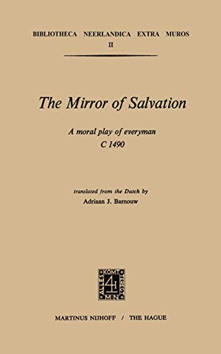 The Mirror of Salvation: A Moral Play of Everyman c. 1490 [Paperback]