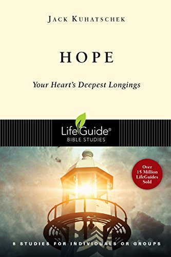 Hope: Your Heart's Deepest Longings (lifeguid