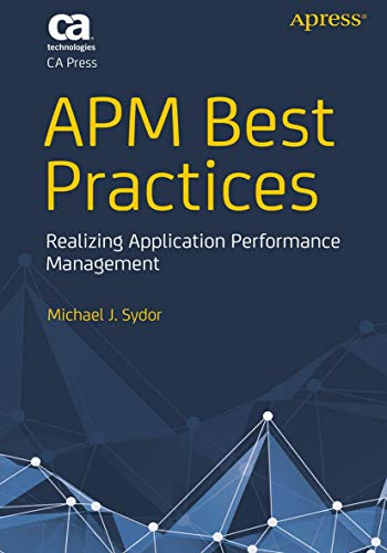 APM Best Practices: Realizing Application Performance Management [Paperback]