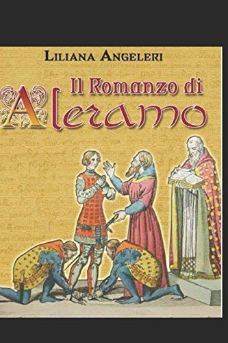 Il Romanzo Di Aleramo (italian Edition) [Paperback]