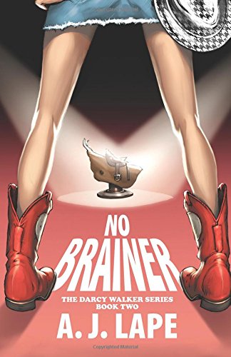 No Brainer Book 2 Of The Darcy Walker Series (volume 2) [Paperback]