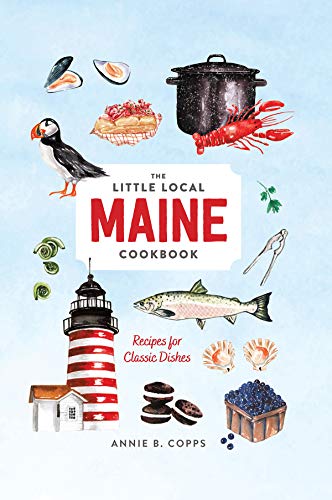 Little Local Maine Cookbook [Hardcover]