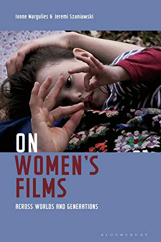 On Women's Films Across Worlds and Generations [Hardcover]