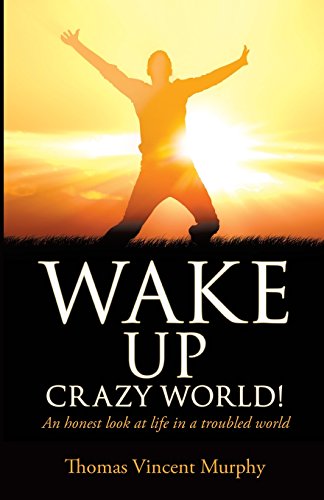 Wake Up Crazy World [Paperback]