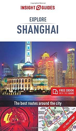 Insight Guides Explore Shanghai (Travel Guide with Free eBook) [Paperback]