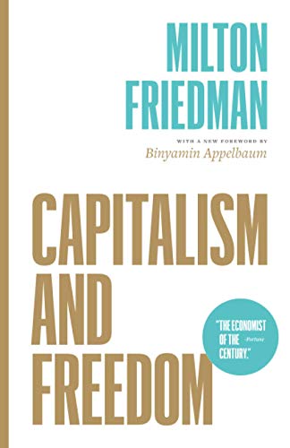 Capitalism and Freedom [Paperback]