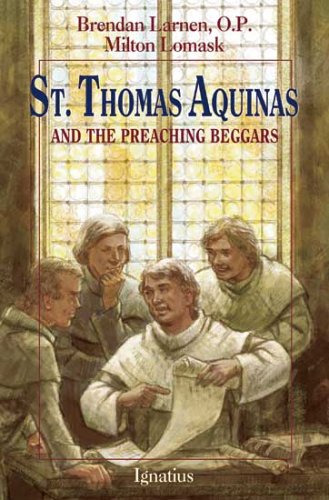 St. Thomas Aquinas And The Preaching Beggars [Paperback]