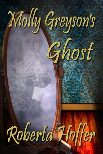 Molly Greyson's Ghost [Paperback]