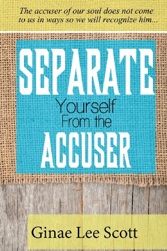 Separate Yourself From The Accuser [Paperback]