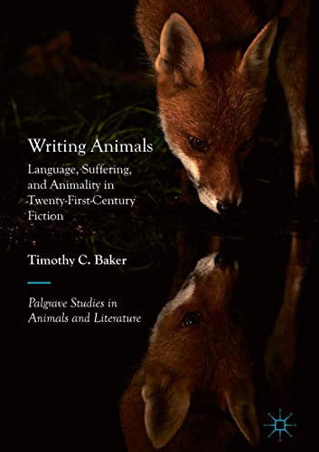 Writing Animals: Language, Suffering, and Ani