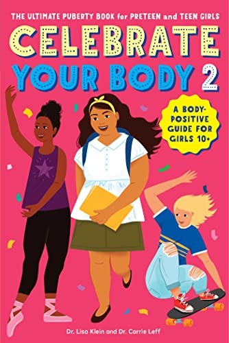 Celebrate Your Body 2: The Ultimate Puberty B