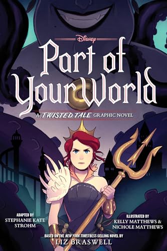 Part of Your World: A Twisted Tale Graphic Novel [Hardcover]