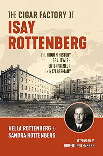 The  Cigar Factory of Isay Rottenberg: The Hi