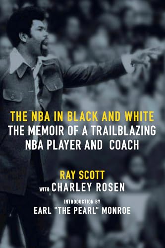 The NBA in Black and White: The Memoir of a Trailblazing NBA Player and Coach [Hardcover]