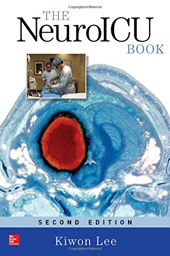 The NeuroICU Book, Second Edition [Paperback]