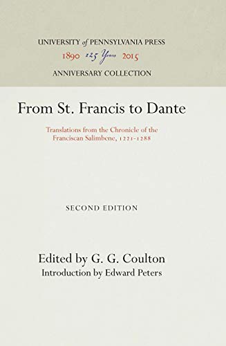 From St. Francis to Dante Translations from the Chronicle of the Franciscan Sal [Hardcover]