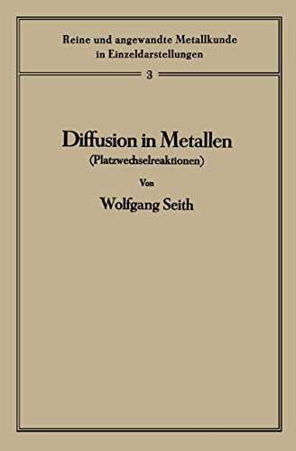 Diffusion in Metallen: Platzwechselreaktionen [Paperback]