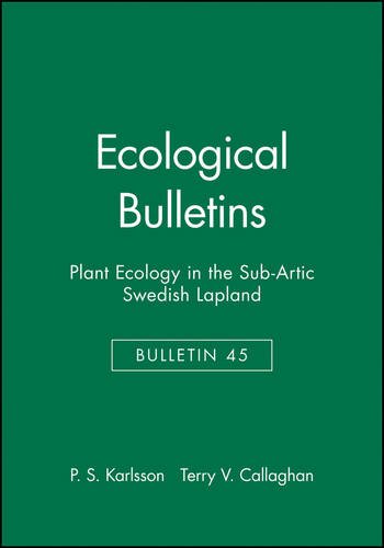 Ecological Bulletins, Plant Ecology in the Sub-Artic Sedish Lapland [Hardcover]