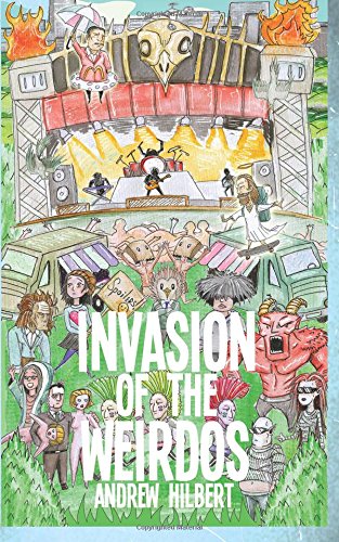 Invasion Of The Weirdos [Paperback]