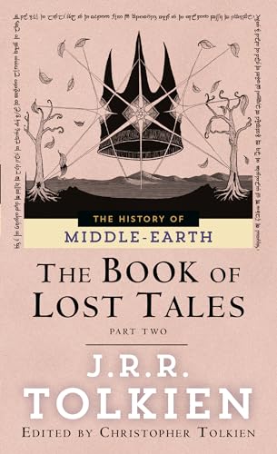 The Book of Lost Tales: Part Two [Paperback]