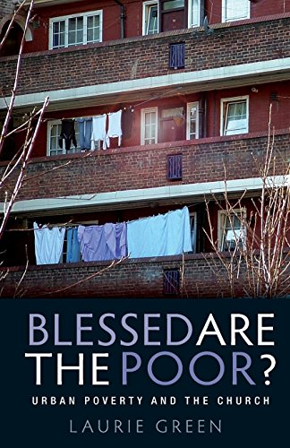 Blessed Are The Poor Urban Poverty And The Church [Paperback]