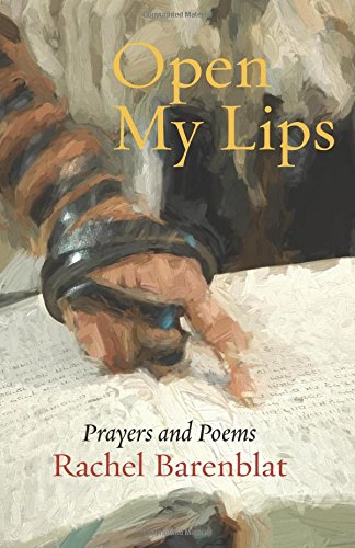 Open My Lips Prayers And Poems [Paperback]