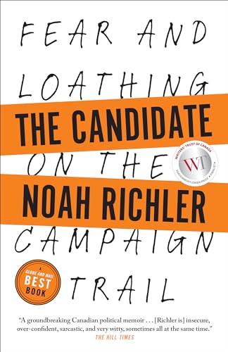 The Candidate: Fear and Loathing on the Campaign Trail [Paperback]