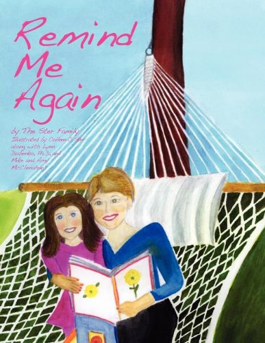 Remind Me Again Navigating Through The Loss Of A Loved One [Paperback]