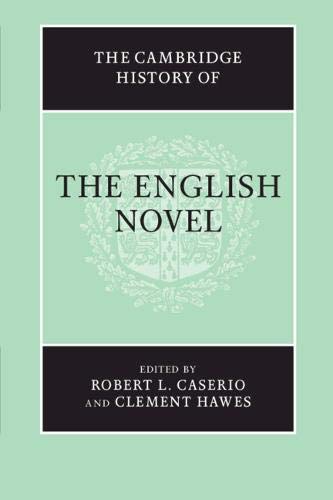 The Cambridge History of the English Novel [Paperback]