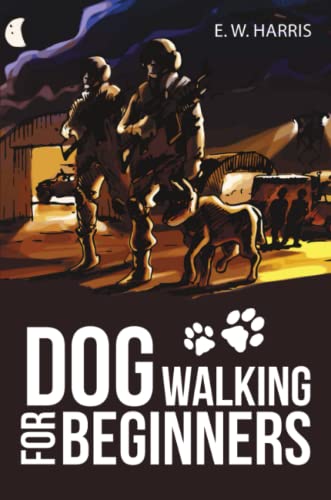 Dog Walking For Beginners [Paperback]