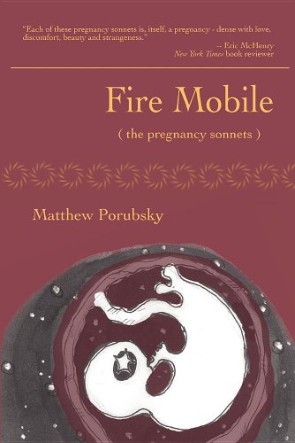 Fire Mobile (the Pregnancy Sonnets) [Paperback]