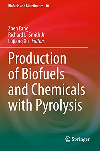 Production of Biofuels and Chemicals with Pyrolysis [Paperback]