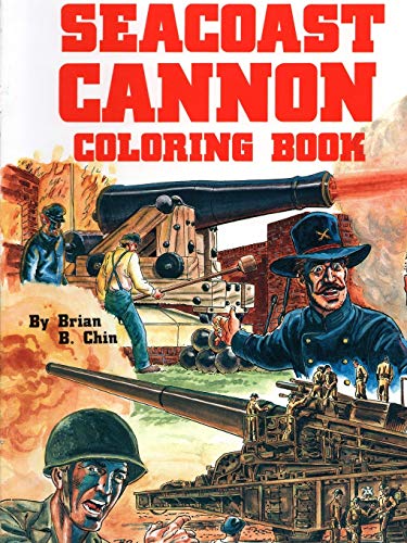 Seacoast Cannon Coloring Book  2nd Edition [Paperback]