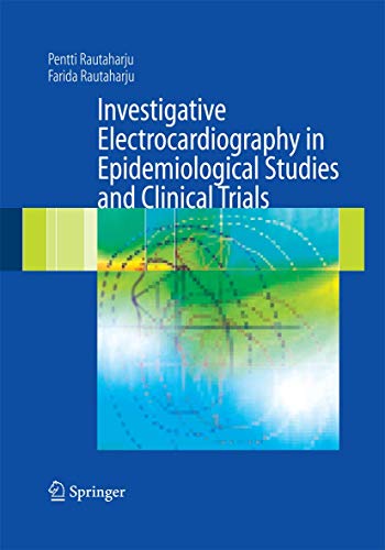 Investigative Electrocardiography in Epidemiological Studies and Clinical Trials [Paperback]