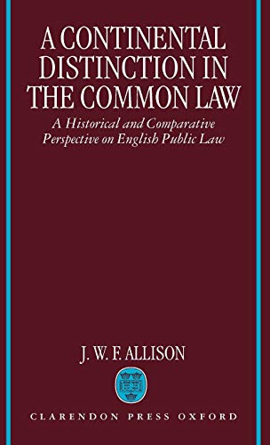 A Continental Distinction in the Common Law A Historical and Comparative Perspe [Hardcover]