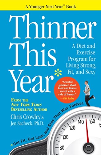 Thinner This Year: A Younger Next Year Book [Paperback]