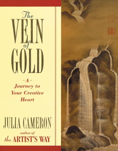 The Vein of Gold: A Journey to Your Creative Heart [Paperback]