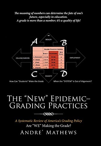 The Ne Epidemic- Grading Practices A Systematic Revie Of America's Grading Po [Hardcover]