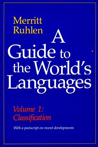 A Guide to the World}}}s Languages Volume I, Classification [Hardcover]