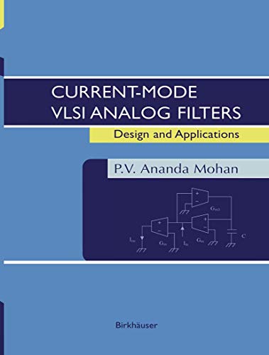 Current-Mode VLSI Analog Filters Design and Applications [Hardcover]