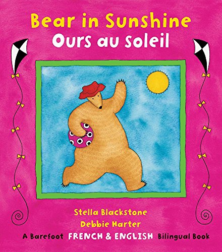 Bear In Sunshine / Ours Au Soleil (french Edi