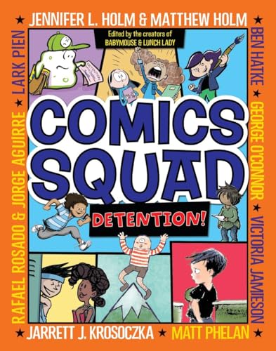 Comics Squad #3: Detention!: (A Graphic Novel) [Paperback]